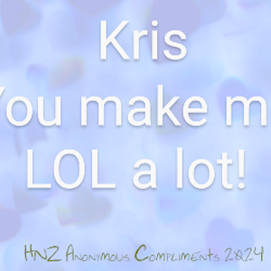 Anonymous Compliments Kris