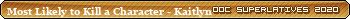 2020MostLikelytoKillaCharacter-Kaitlyn.png
