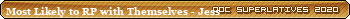 2020MostLikelytoRPwithThemselves-Jess.png